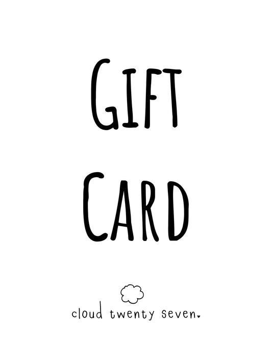 Cloud Twenty Seven - GIFT CARD